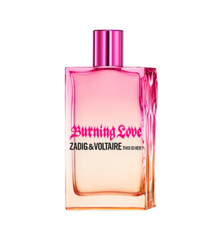 Zadig & Voltaire THIS IS HER! BURNING LOVE Eau de Parfum - 100ml